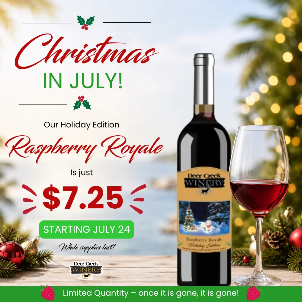 Deer Creek Winery Homepage christmas in july raspberry royale wine at deer creek winery only $7.25 starting on july 24th while supplies last