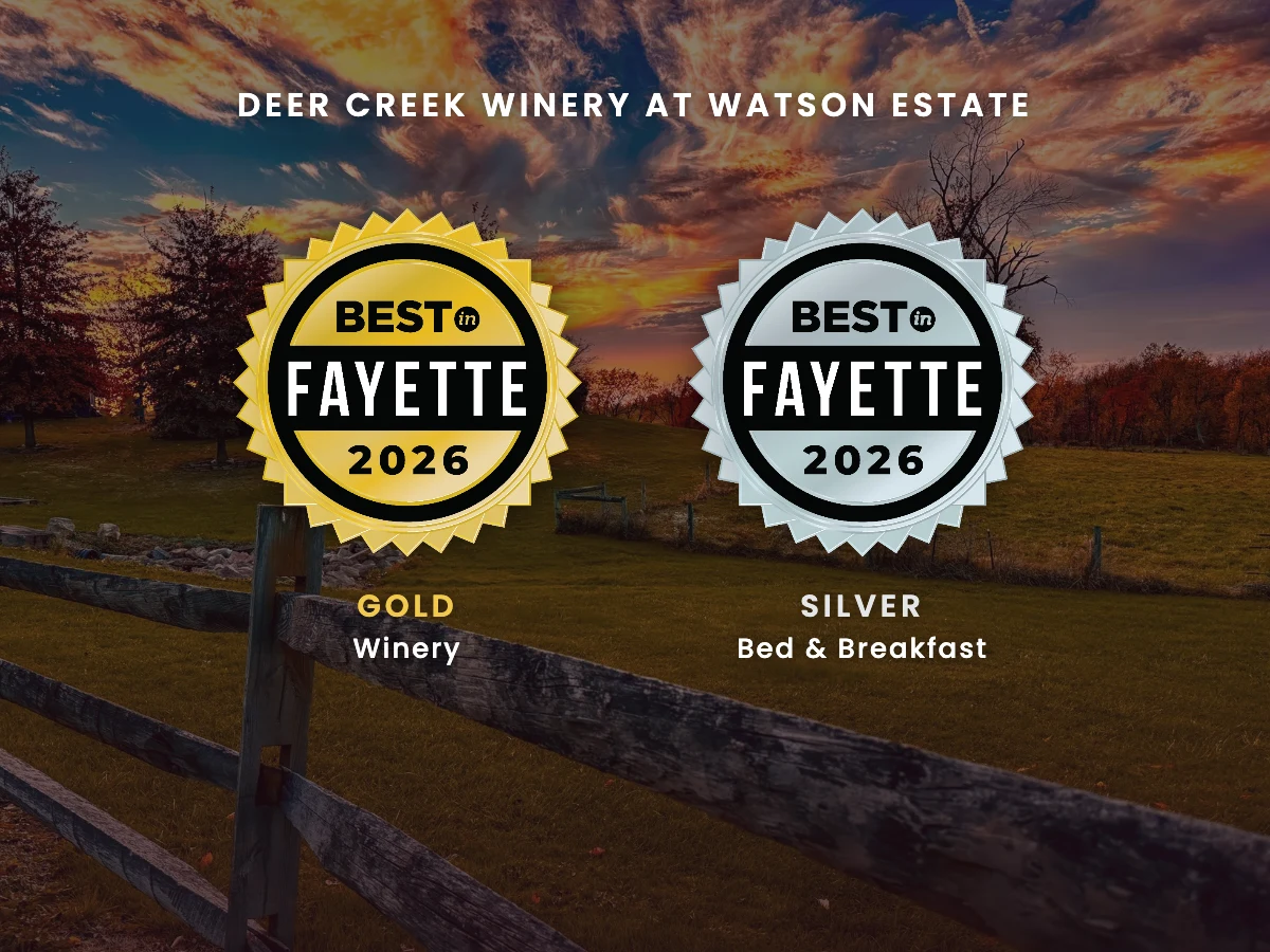 Our Story Best in Fayette 2026 Gold for Winery and Silver for Bed & Breakfast, Deer Creek Winery at Watson Estate